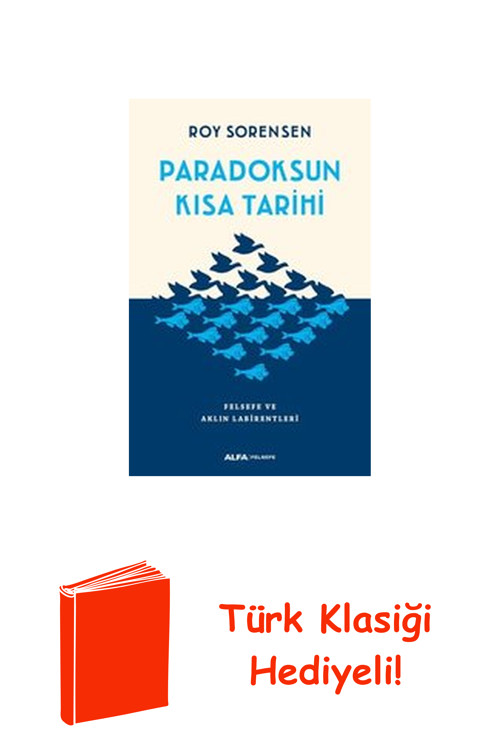 Paradoksun Kısa Tarihi-Felsefe Ve Aklın Labiren... + Türk Klasiği Hediye