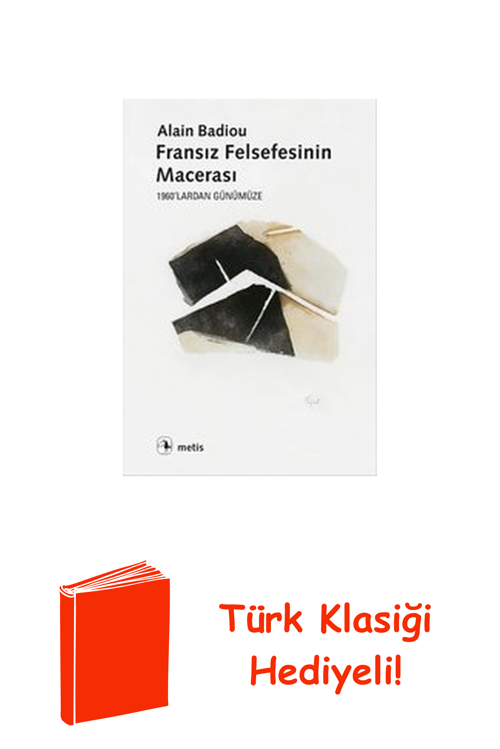 Fransız Felsefesinin Macerası + Türk Klasiği Hediye