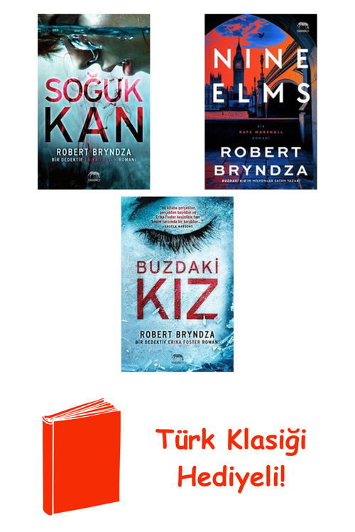 Robert Bryndza 3 Kitap Seti + Türk Klasiği Hediye