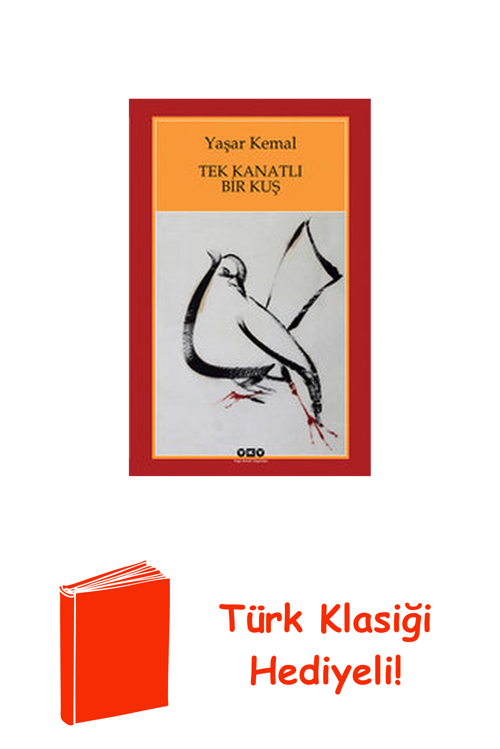 Tek Kanatlı Bir Kuş + Türk Klasiği Hediye