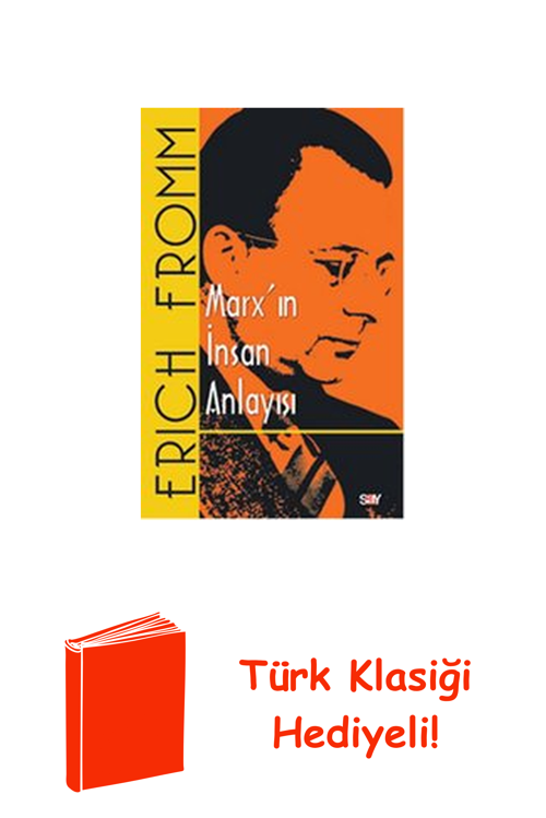 Marx'In İnsan Anlayışı + Türk Klasiği Hediye