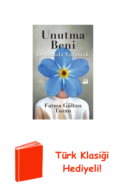 Unutma Beni - Demansla Yaşamak + Türk Klasiği Hediye