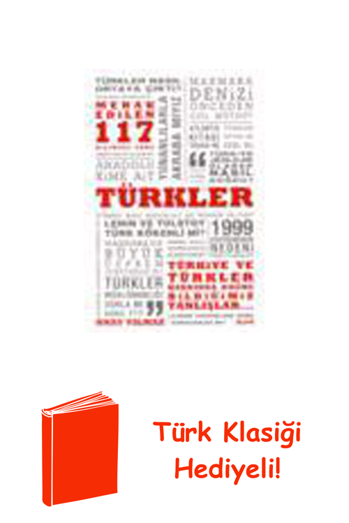 Türkler Merak Edilen 117 Bilimsel Soru + Türk Klasiği Hediye