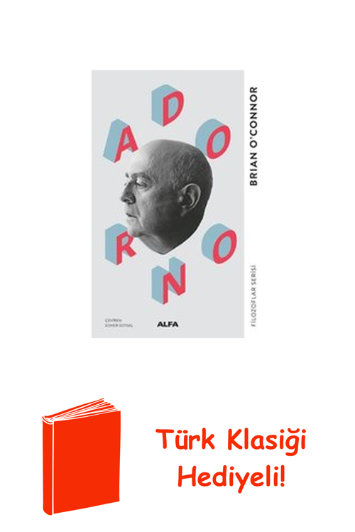 Adorno - Filozoflar Serisi + Türk Klasiği Hediye