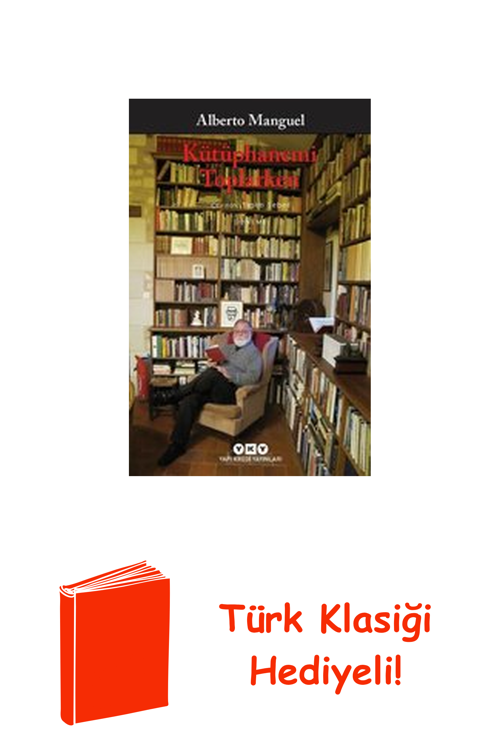 Kütüphanemi Toplarken + Türk Klasiği Hediye