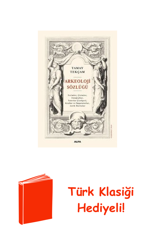 Arkeoloji Sözlüğü + Türk Klasiği Hediye