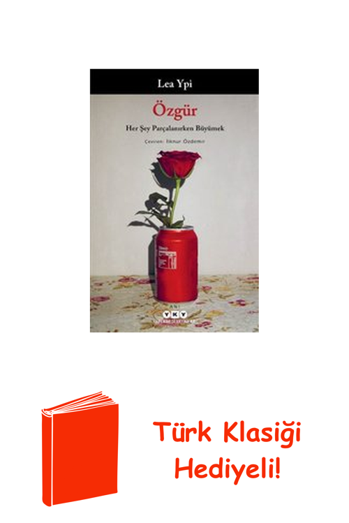 Özgür: Her Şey Parçalanırken Büyümek + Türk Klasiği Hediye