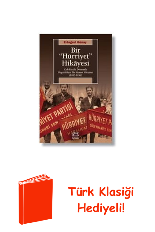 Bir Hürriyet Hikayesi + Türk Klasiği Hediye