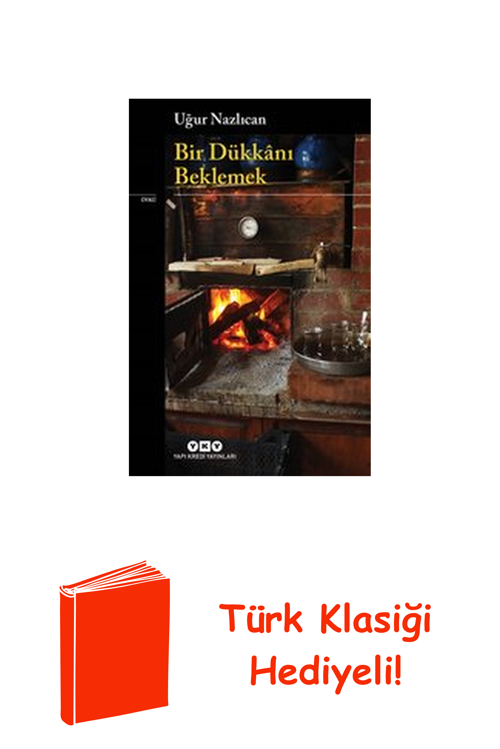 Bir Dükkanı Beklemek + Türk Klasiği Hediye