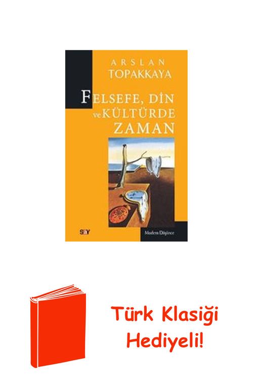 Felsefe Din Ve Kültürde Zaman + Türk Klasiği Hediye