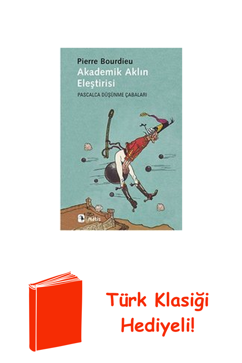 Akademik Aklın Eleştirisi + Türk Klasiği Hediye