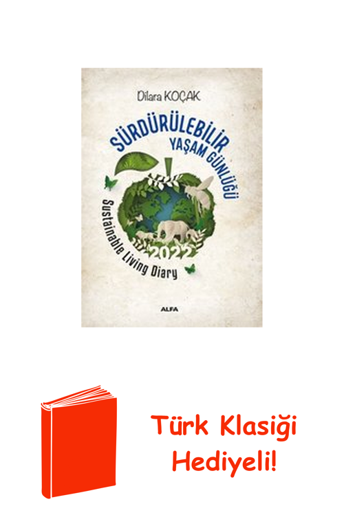 Sürdürülebilir Yaşam Günlüğü 2022 - İngilizce T... + Türk Klasiği Hediye