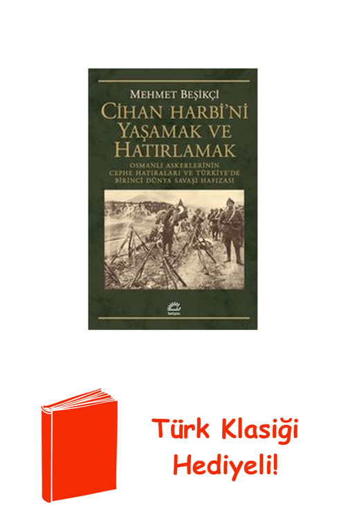 Cihan Harbi'Ni Yaşamak Ve Hatırlamak + Türk Klasiği Hediye
