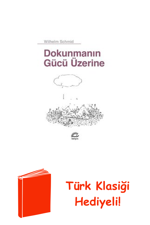 Dokunmanın Gücü Üzerine + Türk Klasiği Hediye
