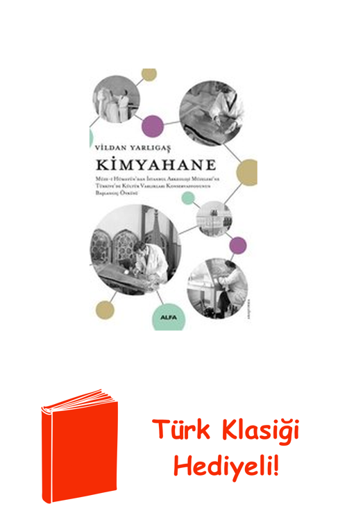 Kimyahane - Müze-İ Hümayun'Dan İstanbul Arkeolo... + Türk Klasiği Hediye