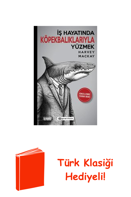 İş Hayatında Köpekbalıklarıyla Yüzmek + Türk Klasiği Hediye