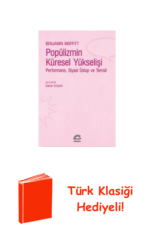 Popülizmin Küresel Yükselişi: Performans - Siya... + Türk Klasiği Hediye