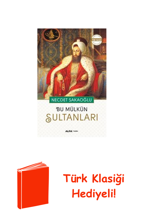 Bu Mülkün Sultanları + Türk Klasiği Hediye