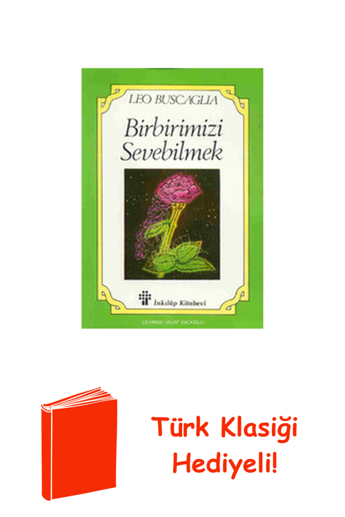 Birbirimizi Sevebilmek + Türk Klasiği Hediye