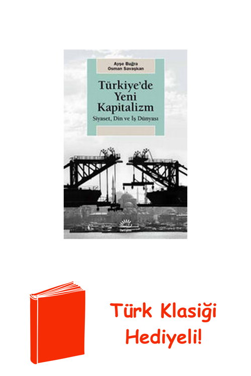 Türkiye'De Yeni Kapitalizm + Türk Klasiği Hediye