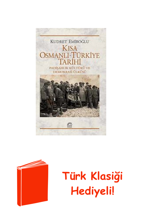Kısa Osmanlı - Türkiye Tarihi + Türk Klasiği Hediye