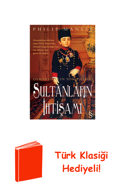 Sultanların İhtişamı + Türk Klasiği Hediye