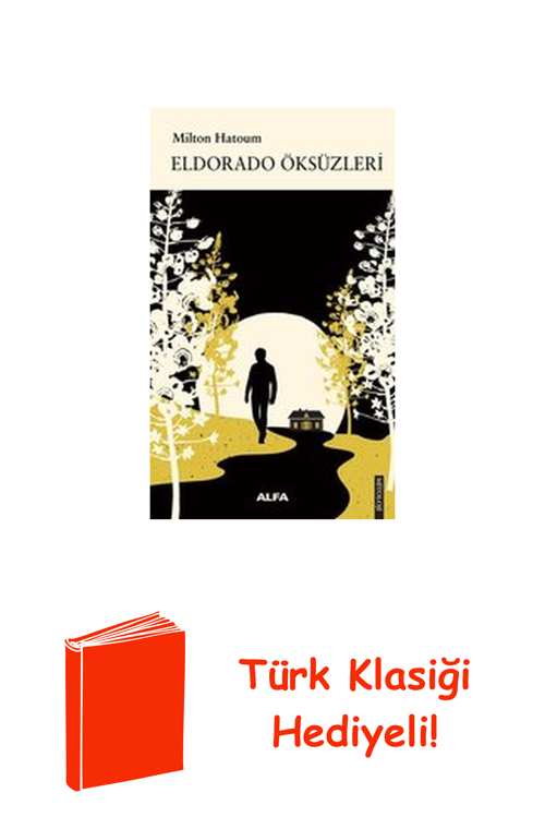 Eldorado Öksüzleri + Türk Klasiği Hediye