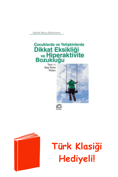 Dikkat Eksikliği Ve Hiperaktivite Bozukluğu - T... + Türk Klasiği Hediye