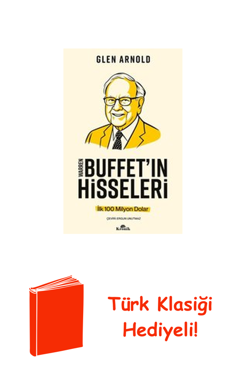 Warren Buffett'İn Hisseleri - İlk 100 Milyon Dolar + Türk Klasiği Hediye