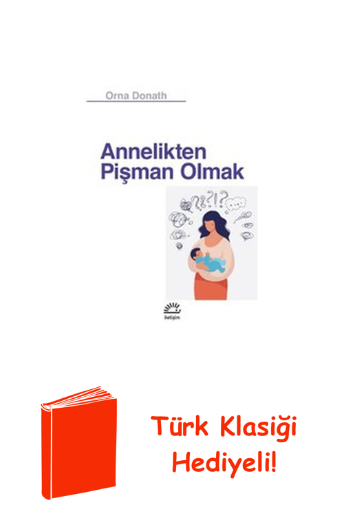 Annelikten Pişman Olmak + Türk Klasiği Hediye