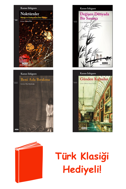 Kazuo Ishiguro 4 Kitap Seti + Türk Klasiği Hediye