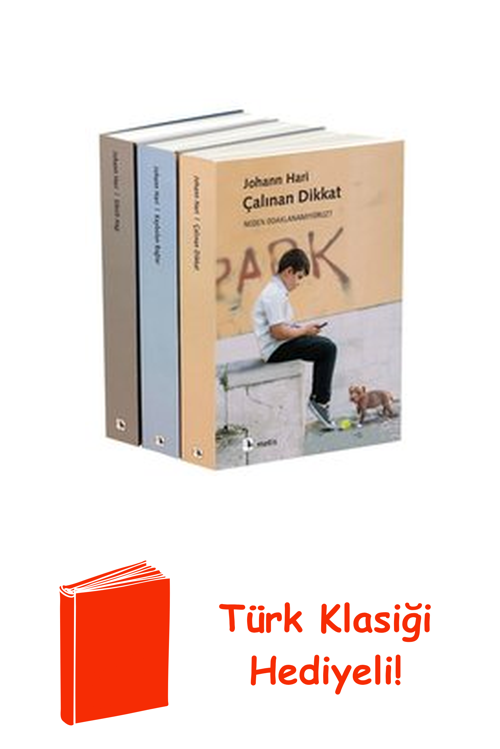 Johann Hari Seti 3 Kitap Takım - Hediyeli + Türk Klasiği Hediye