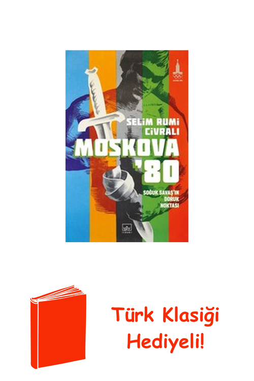 Moskova 80: Soğuk Savaşın Doruk Noktası + Türk Klasiği Hediye