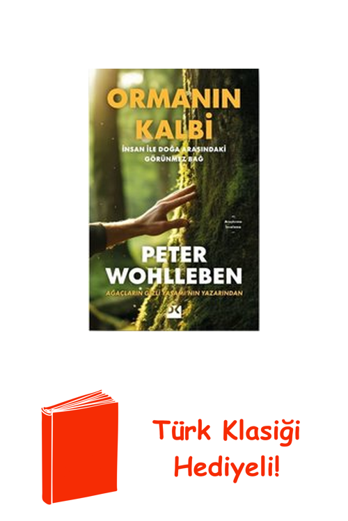 Ormanın Kalbi - İnsan İle Doğa Arasındaki Görün... + Türk Klasiği Hediye