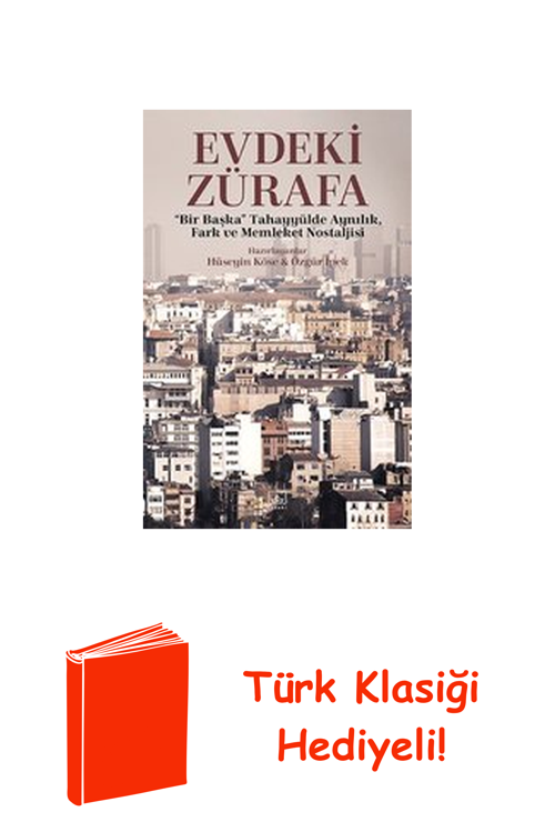 Evdeki Zürafa - Bir Başka Tahayyülde Aynılık Fa... + Türk Klasiği Hediye