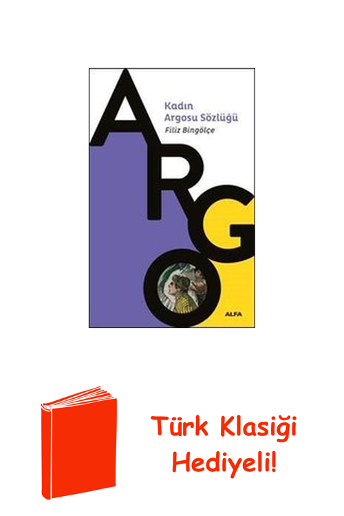 Kadın Argosu Sözlüğü + Türk Klasiği Hediye