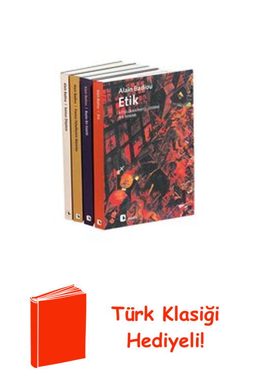 Alain Badiou Seti - 4 Kitap Takım - Hediyeli + Türk Klasiği Hediye