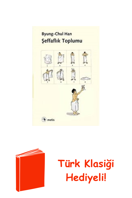 Şeffaflık Toplumu + Türk Klasiği Hediye