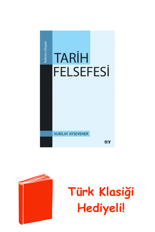 Tarih Felsefesi + Türk Klasiği Hediye