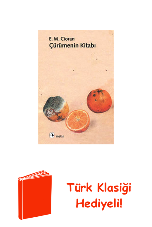 Çürümenin Kitabı + Türk Klasiği Hediye