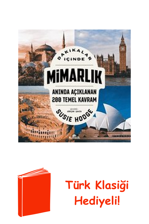 Dakikalar İçinde Mimarlık - Anında Açıklanan 20... + Türk Klasiği Hediye