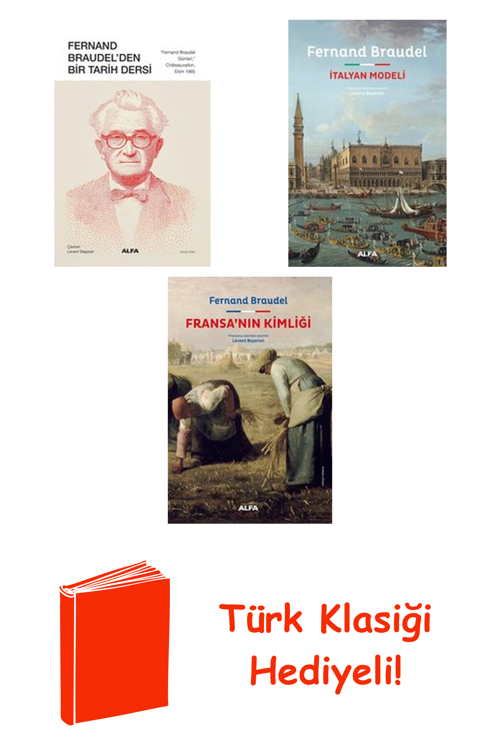 Fernand Braudel 3 Kitap Seti + Türk Klasiği Hediye