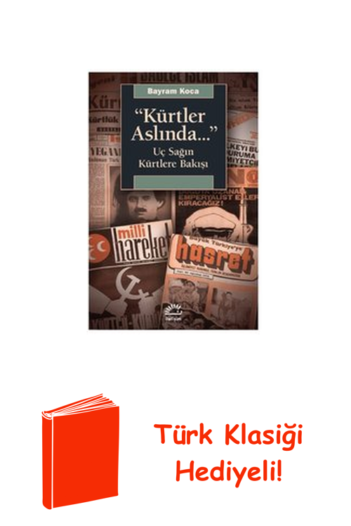 Kürtler Aslında Uç Sağın Kürtlere Bakışı + Türk Klasiği Hediye