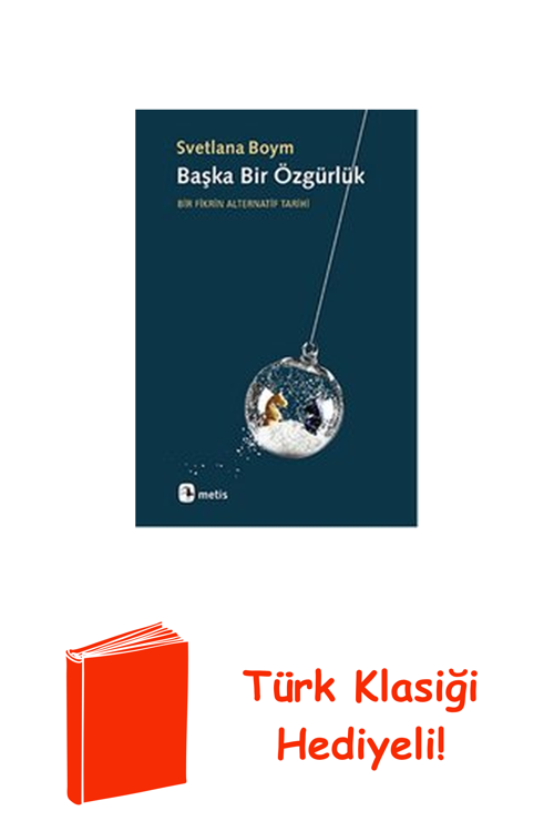 Başka Bir Özgürlük + Türk Klasiği Hediye