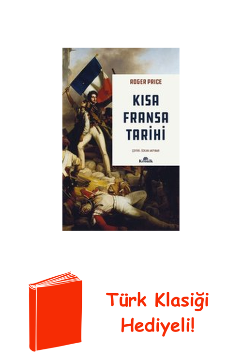 Kısa Fransa Tarihi + Türk Klasiği Hediye