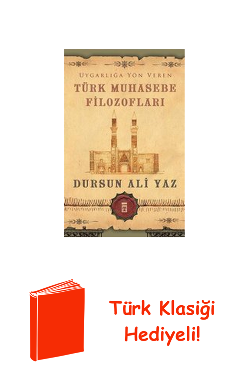 Uygarlığa Yön Veren Türk Muhasebe Filozofları + Türk Klasiği Hediye
