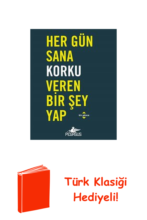Her Gün Sana Korku Veren Bir Şey Yap + Türk Klasiği Hediye