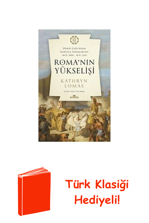Roma'Nın Yükselişi: Demir Çağı'Ndan Kartaca Sav... + Türk Klasiği Hediye