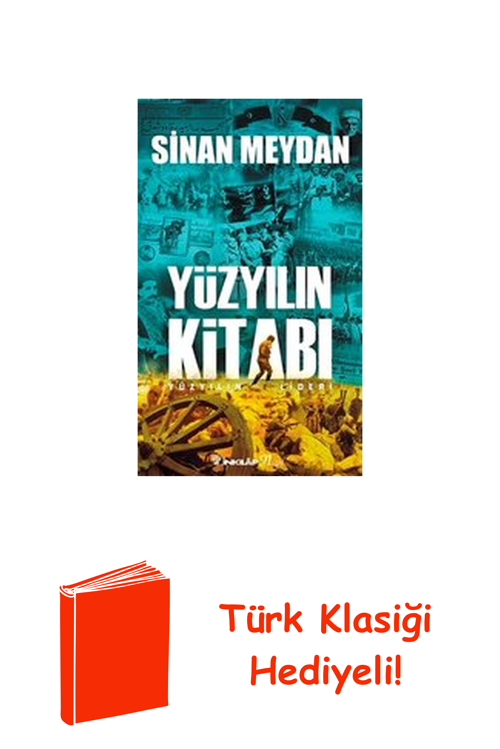 Yüzyılın Kitabı-Yüzyılın Lideri + Türk Klasiği Hediye