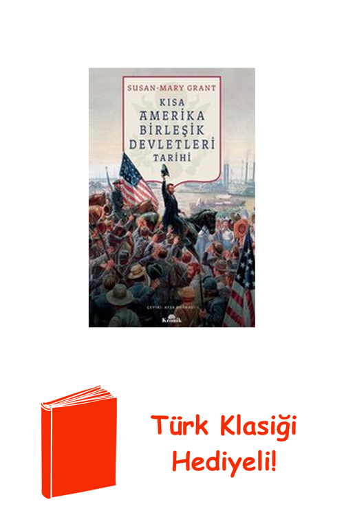 Kısa Amerika Birleşik Devletleri Tarihi + Türk Klasiği Hediye